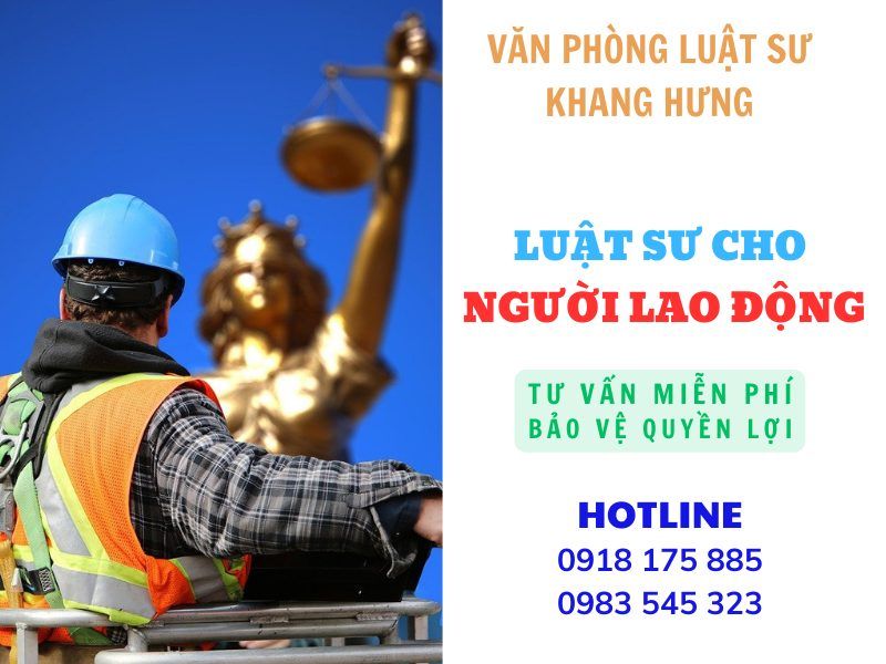 VĂn PhÒng LuẬt SƯ Khang HƯng NgƯỜi Lao ĐỘng